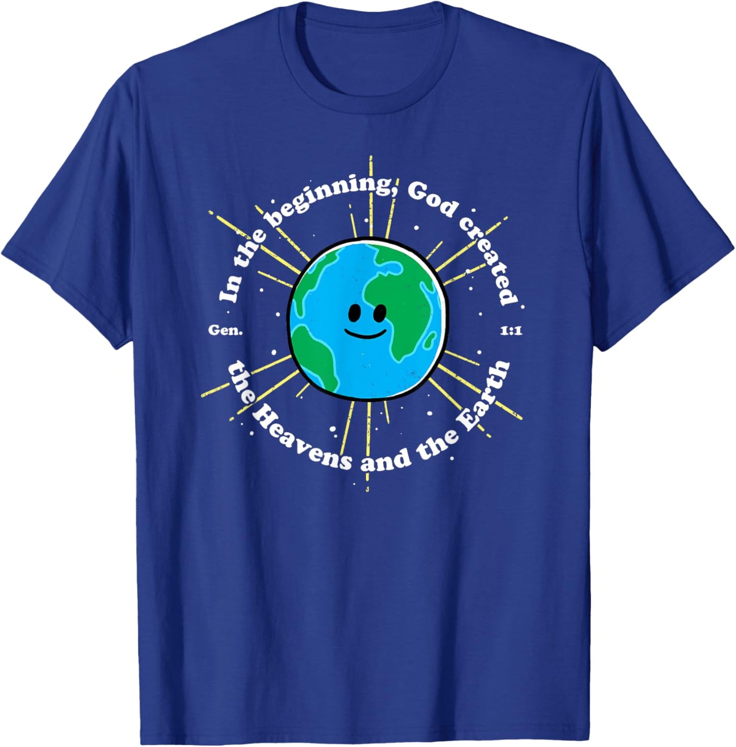 In the Beginning God Created the Heavens and the Earth T-Shirt - T-Shirt | Royal
