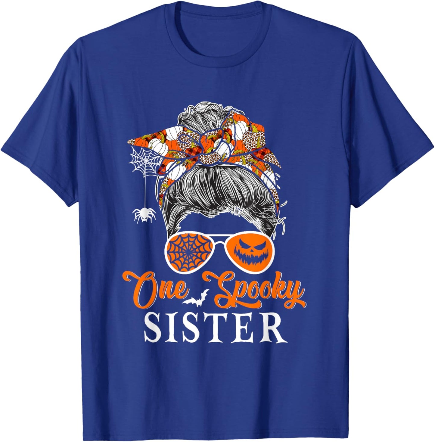 One Spooky Sister Halloween Woman Messy Bun Hair Sunglasses T-Shirt - T-Shirt | Royal