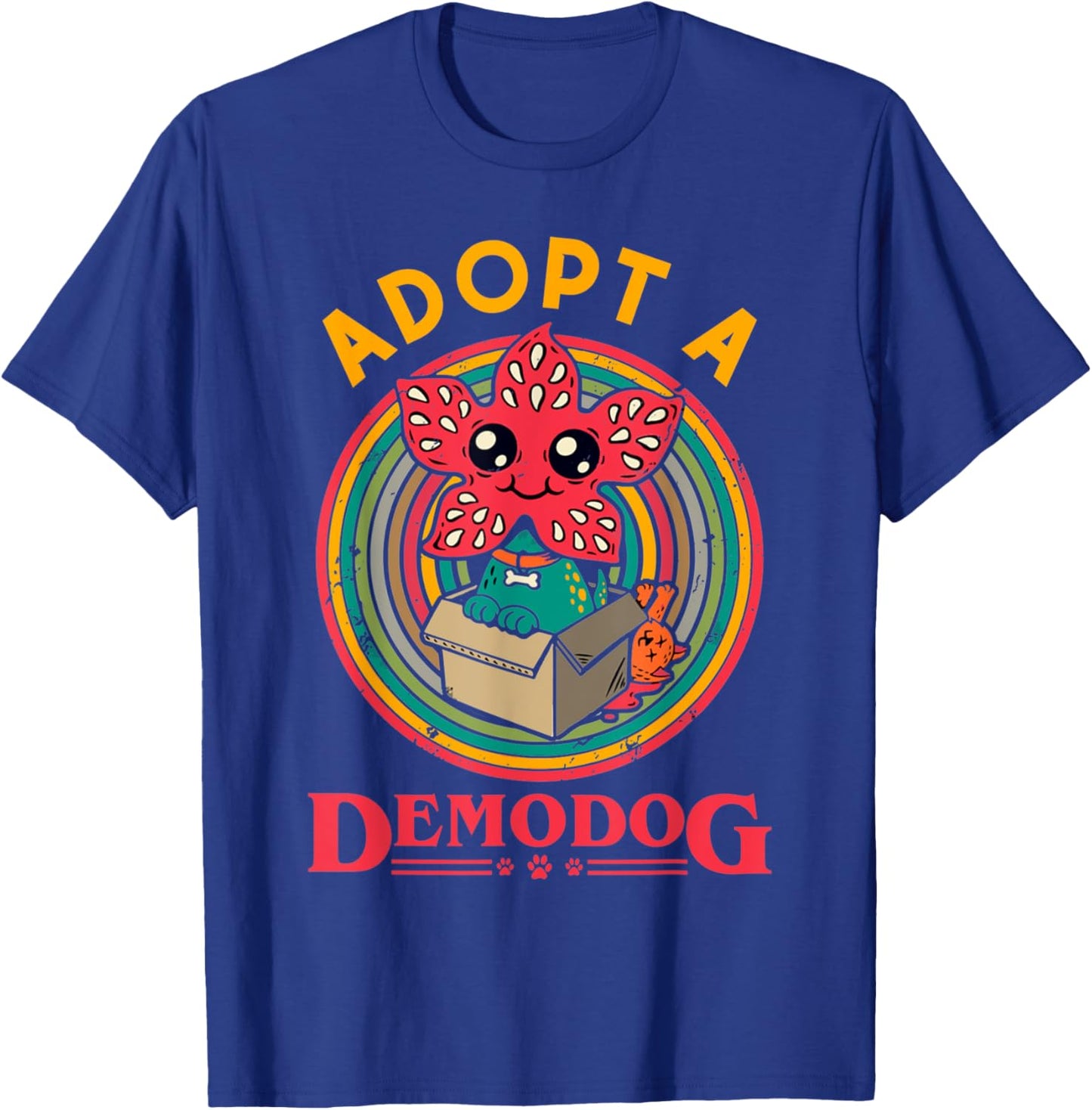 Adopt A Demodog Funny Dog Lovers Women T-Shirt - T-Shirt | Royal