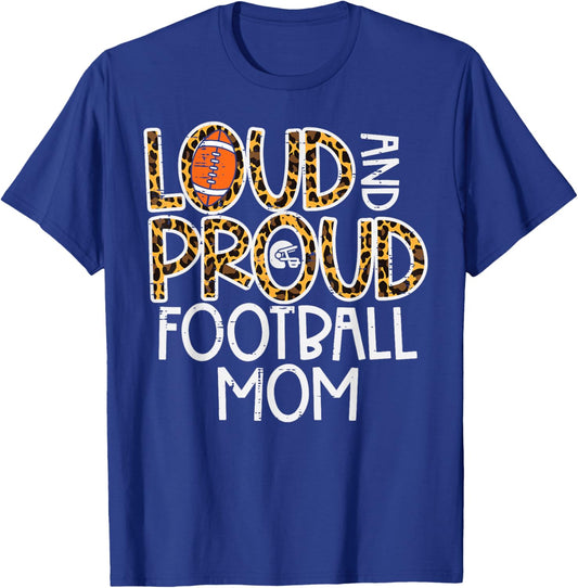 Leopard Loud & Proud American Football Mom Family Mama Mommy T-Shirt - T-Shirt | Royal