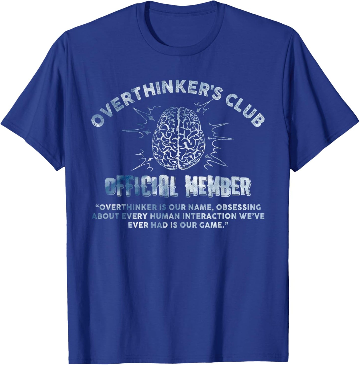 Overthinker's Club Official Member Brain T-Shirt - T-Shirt | Royal
