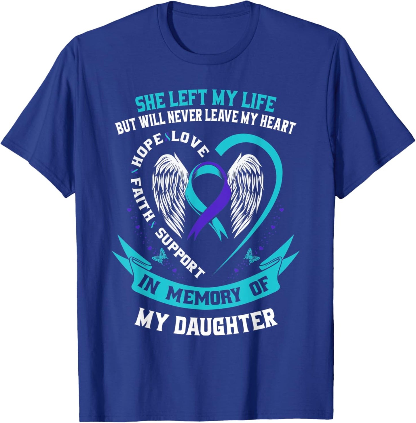 Teal and Purple Suicide Awareness Daughter Memorial Graphic T-Shirt - T-Shirt | Royal