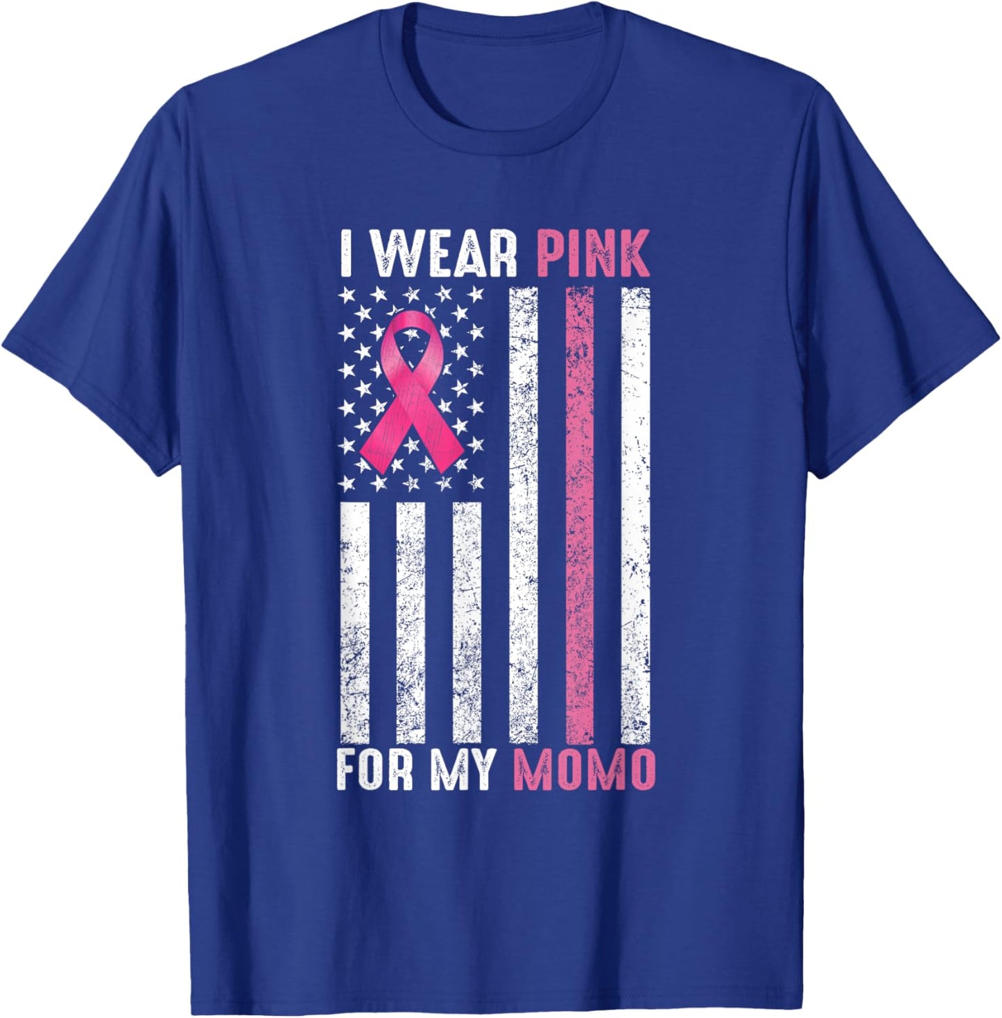 I Wear Pink For My Momo Pink Breast Cancer Awareness Month T-Shirt - T-Shirt | Royal