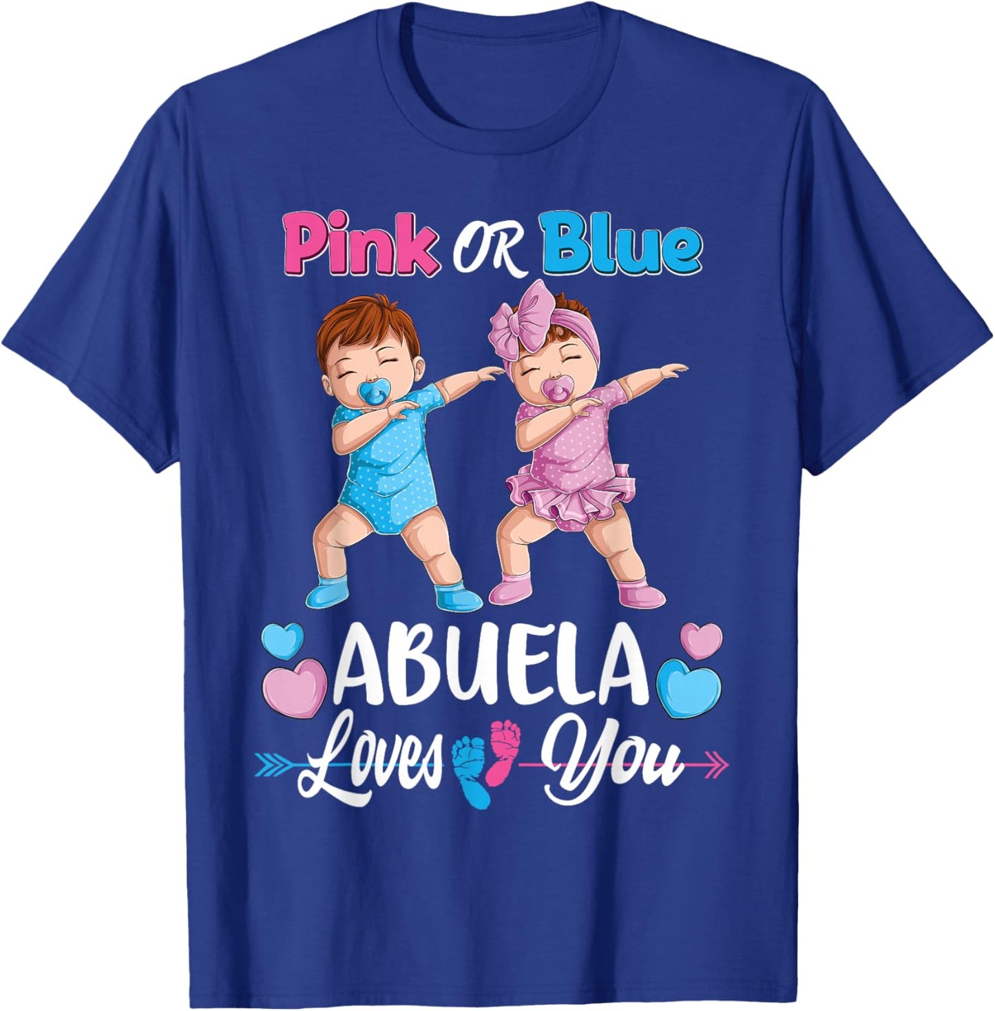 Pink Or Blue Abuela Loves You Baby Gender Reveal Party Women T-Shirt - T-Shirt | Royal