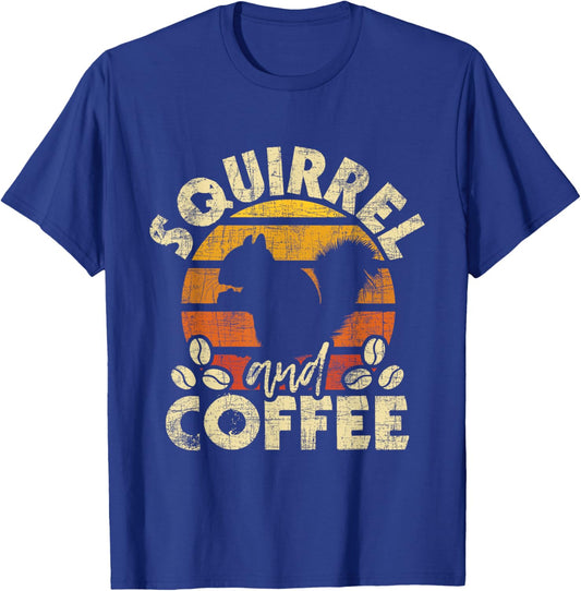 Squirrel And Coffee - Squirrel Lover Whisperer Animal Lover T-Shirt - T-Shirt | Royal