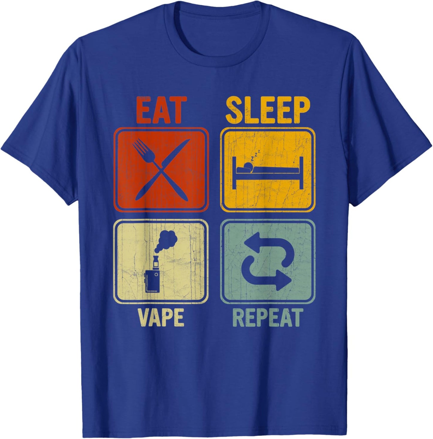 Sarcastic Retro Design For Vape Lover Eat Sleep Vape Repeat T-Shirt - T-Shirt | Royal