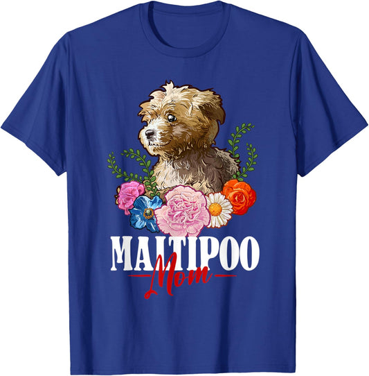Maltipoo Mom Cute Dog Flowers Maltipoo Dog Lover T-Shirt - T-Shirt | Royal