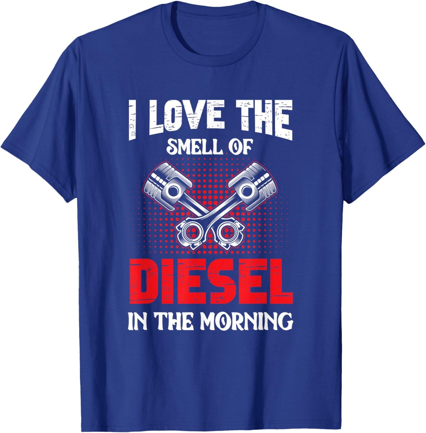 Auto Mechanic I Love The Diesel Smell Mechanical T-Shirt - T-Shirt | Royal
