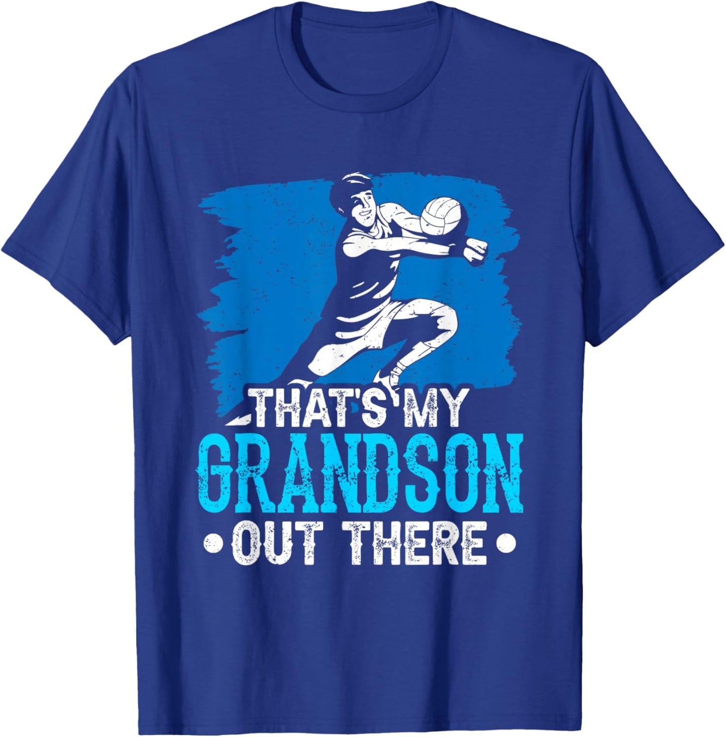 That's My Grandson Out There Volleyball Field Sports Athlete T-Shirt - T-Shirt | Royal