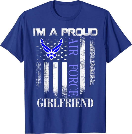 Vintage I'm A Proud Air Force Girlfriend With American Flag T-Shirt - T-Shirt | Royal
