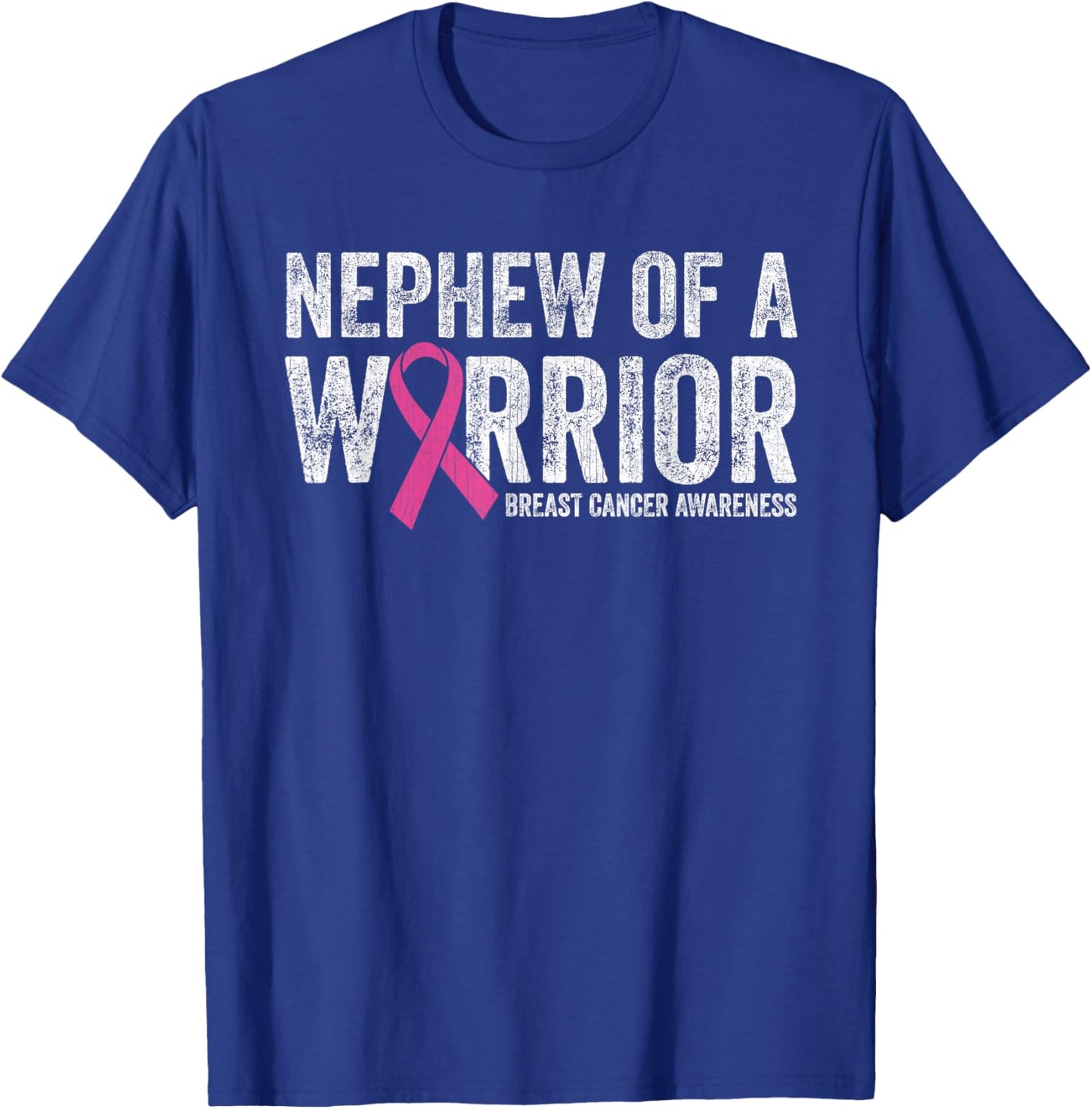 Breast Cancer Awareness Pink Ribbon Nephew Of A Warrior T-Shirt - T-Shirt | Royal