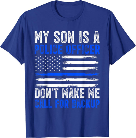 My Son Is A Police Officer T-Shirt - T-Shirt | Royal