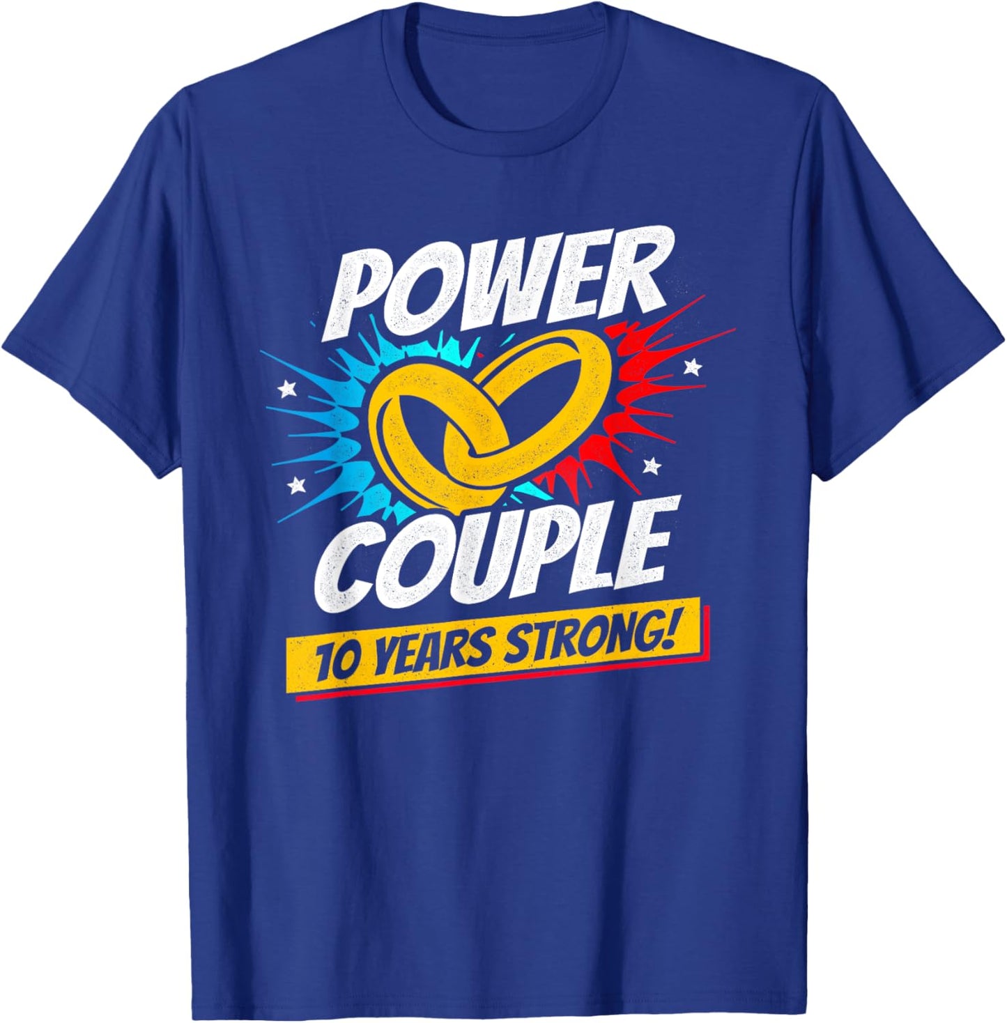 Married 10 Years - Power Couple - 10th Wedding Anniversary T-Shirt - T-Shirt | Royal