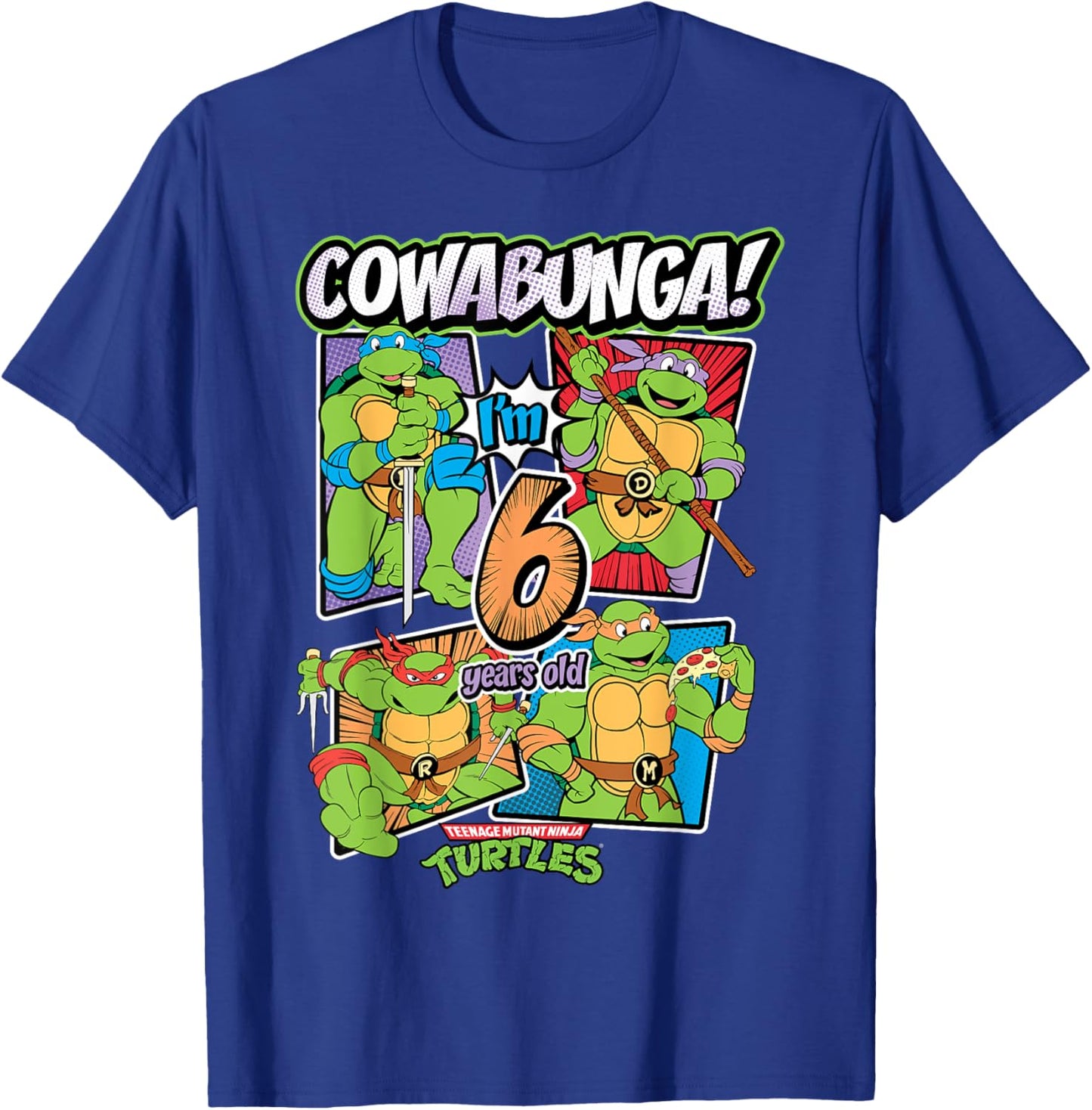 Mademark x Teenage Mutant Ninja Turtles - Cowabunga I'm 6 Years Old Teenage Mutant Ninja Turtles T-Shirt - T-Shirt | Royal