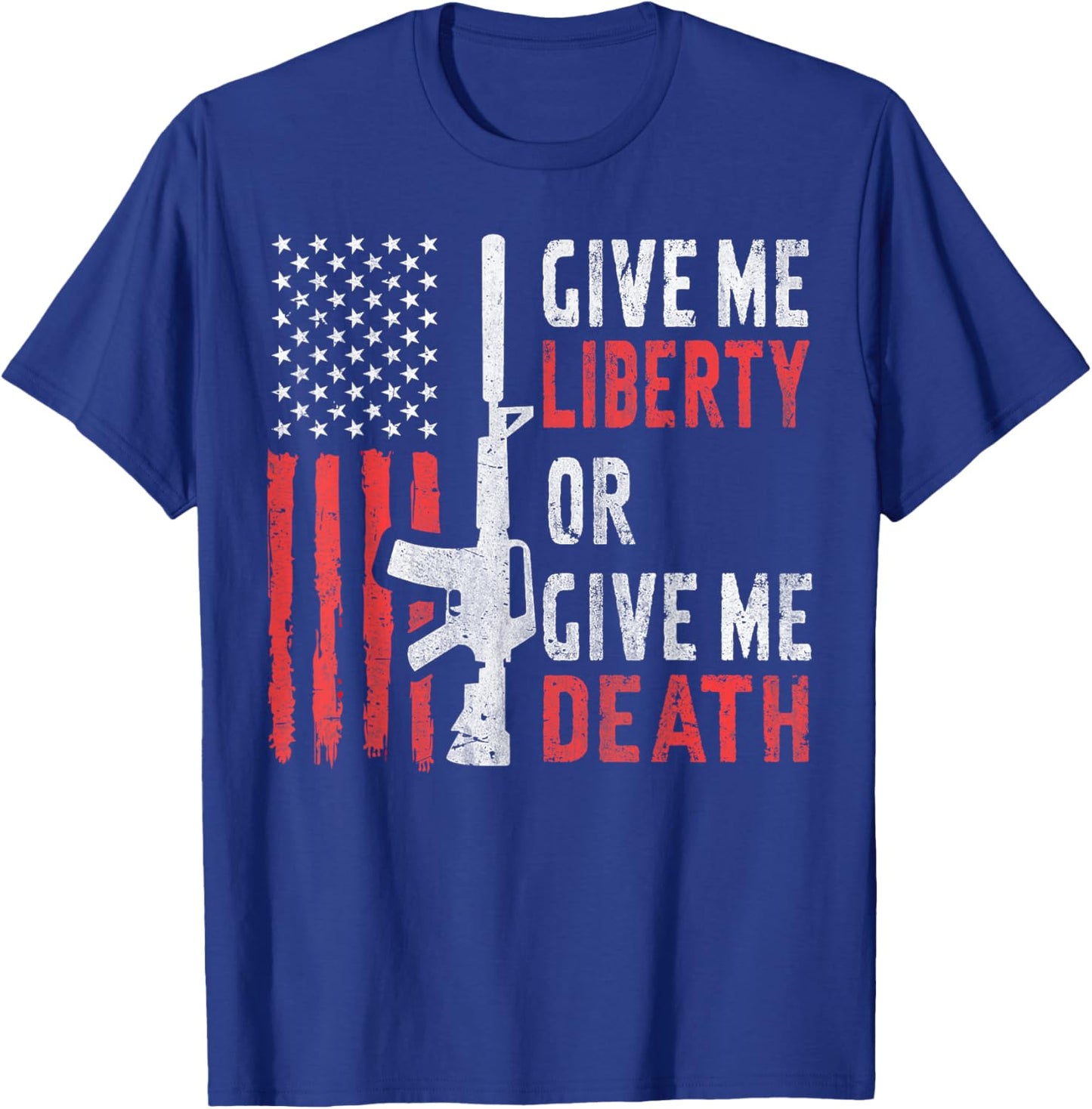 American Eagle Give Me Liberty Or Give Me Death 4th of July T-Shirt - T-Shirt | Royal