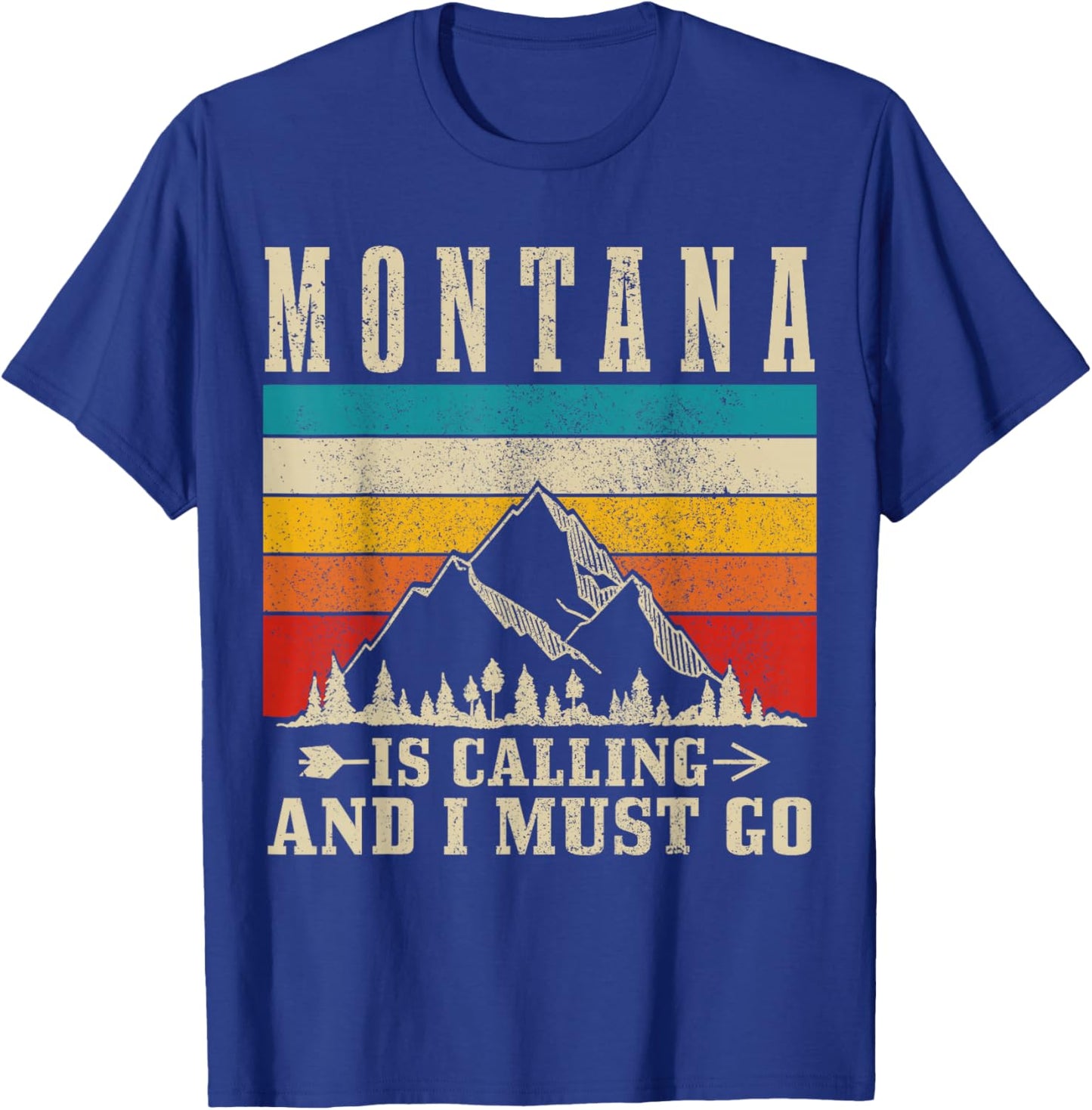 Montana Is Calling & I Must Go Vintage Mountains Hiking T-Shirt - T-Shirt | Royal