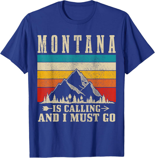 Montana Is Calling & I Must Go Vintage Mountains Hiking T-Shirt - T-Shirt | Royal