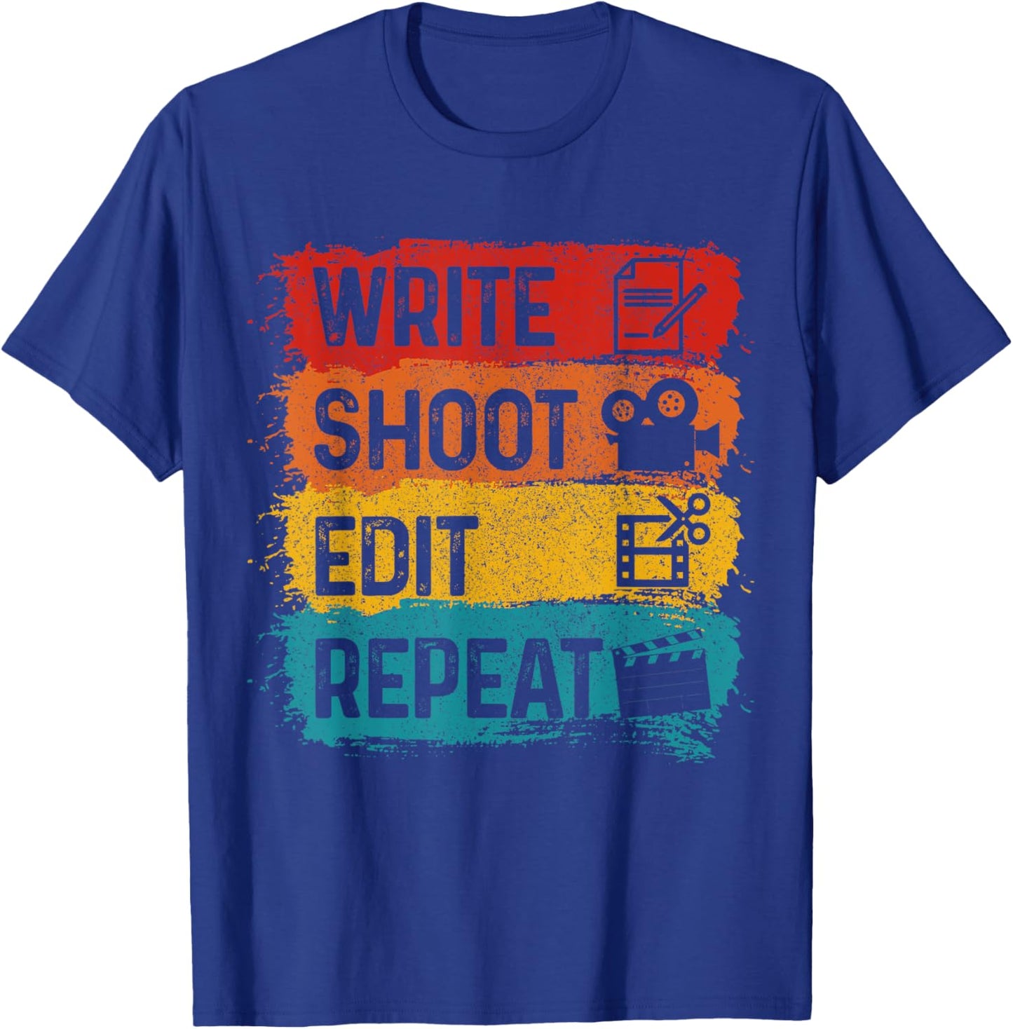 Movie Director Producer Film Maker Write Shoot Edit Repeat T-Shirt - T-Shirt | Royal