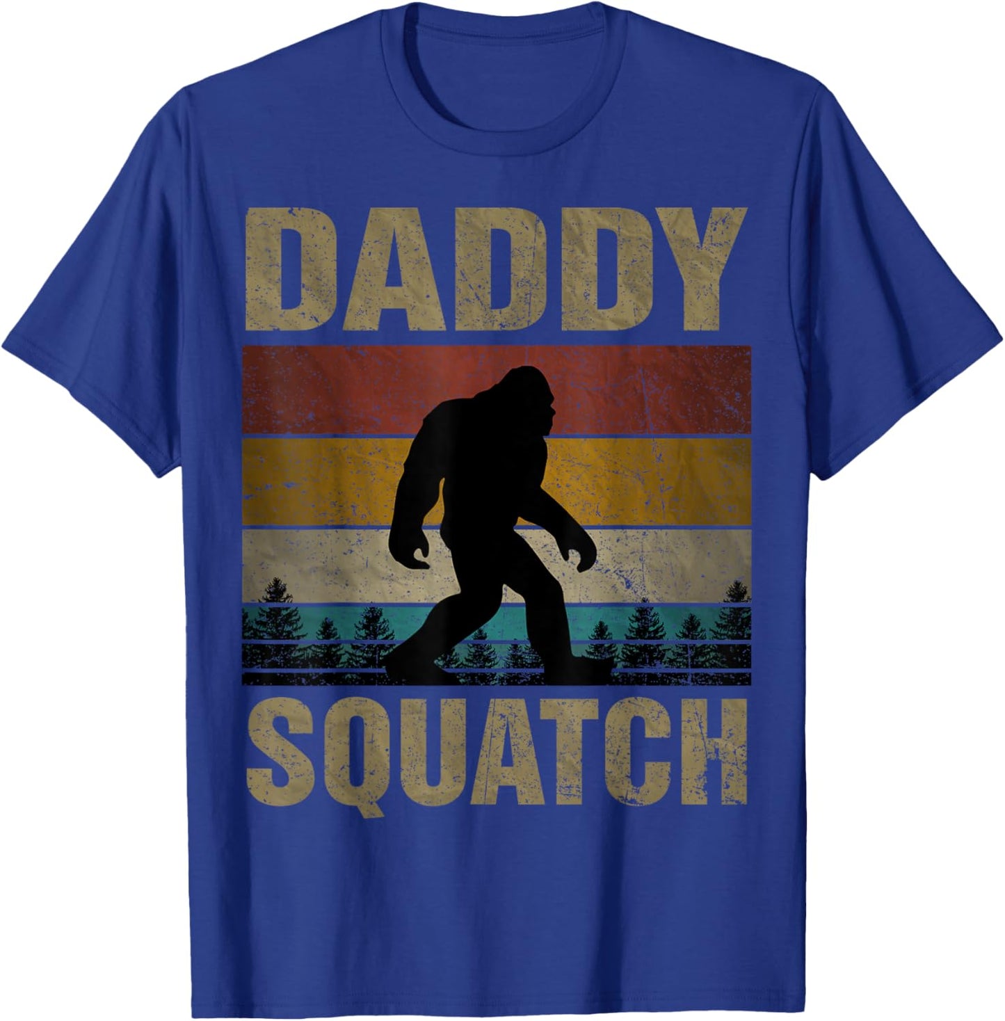 Daddy Squatch Bigfoot Dad Sasquatch Yeti Family Matching T-Shirt - T-Shirt | Royal