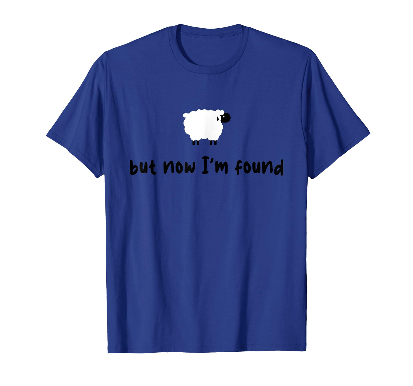 Vintage Retro Sheep But Now I'm Found Funny Saying Quote T-Shirt