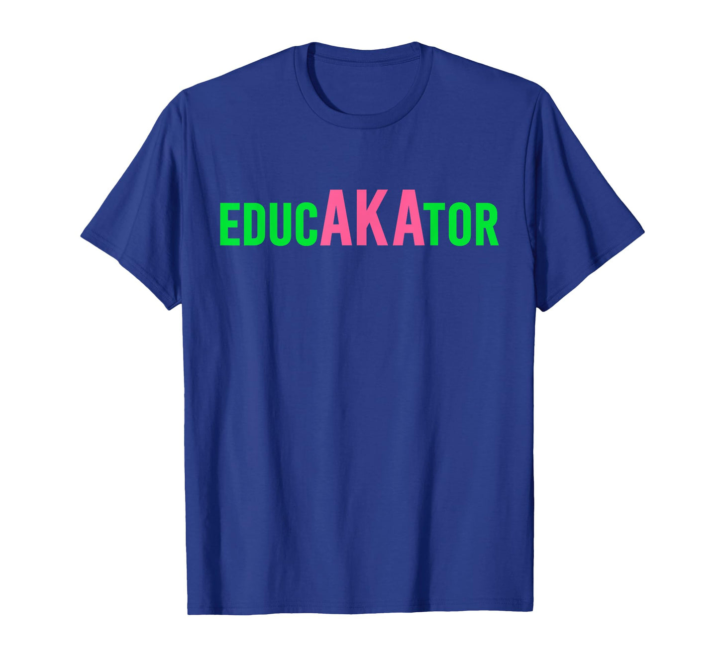 Aka Educator Funny Educators & Teacher Crew School Squad T-Shirt