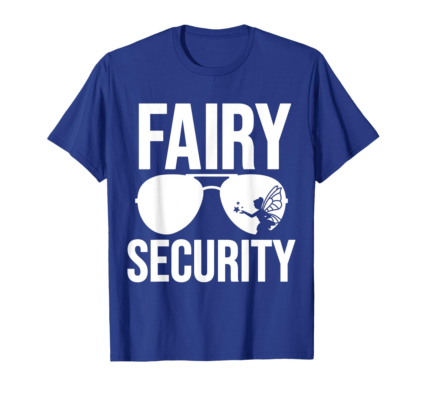 Fairy Security Birthday Family Halloween Costume Dad Mom T-Shirt