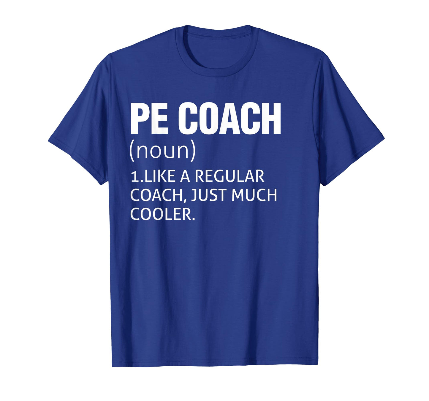 PE Coach Costume - Funny Physical Education Coach T-Shirt