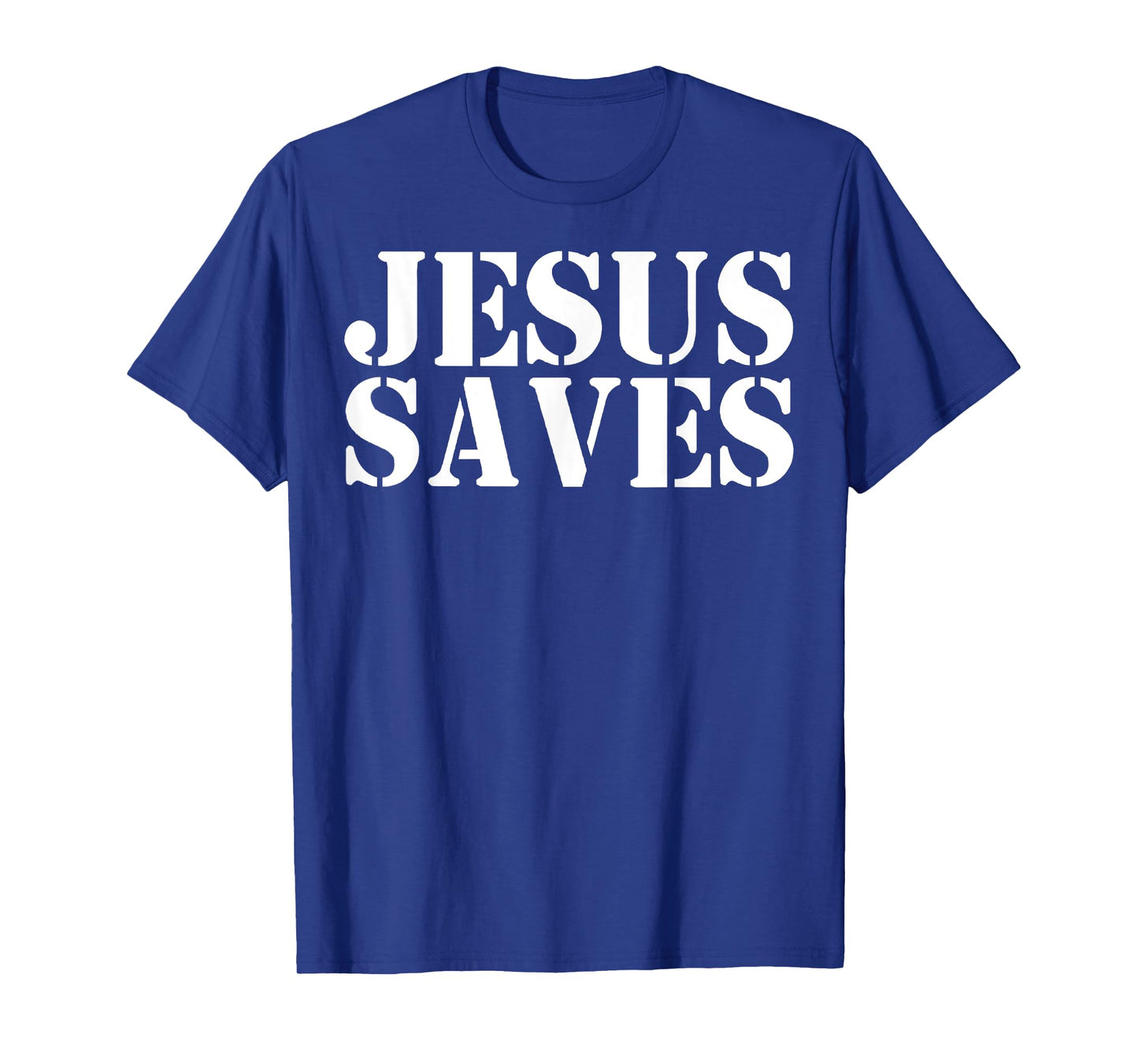 Jesus Saves T-shirt T-Shirt