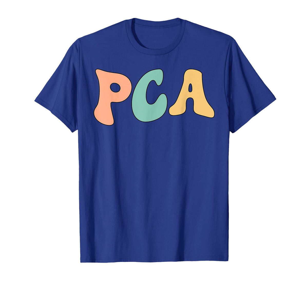 Groovy PCA Patient Care Assistant PCA Squad T-Shirt