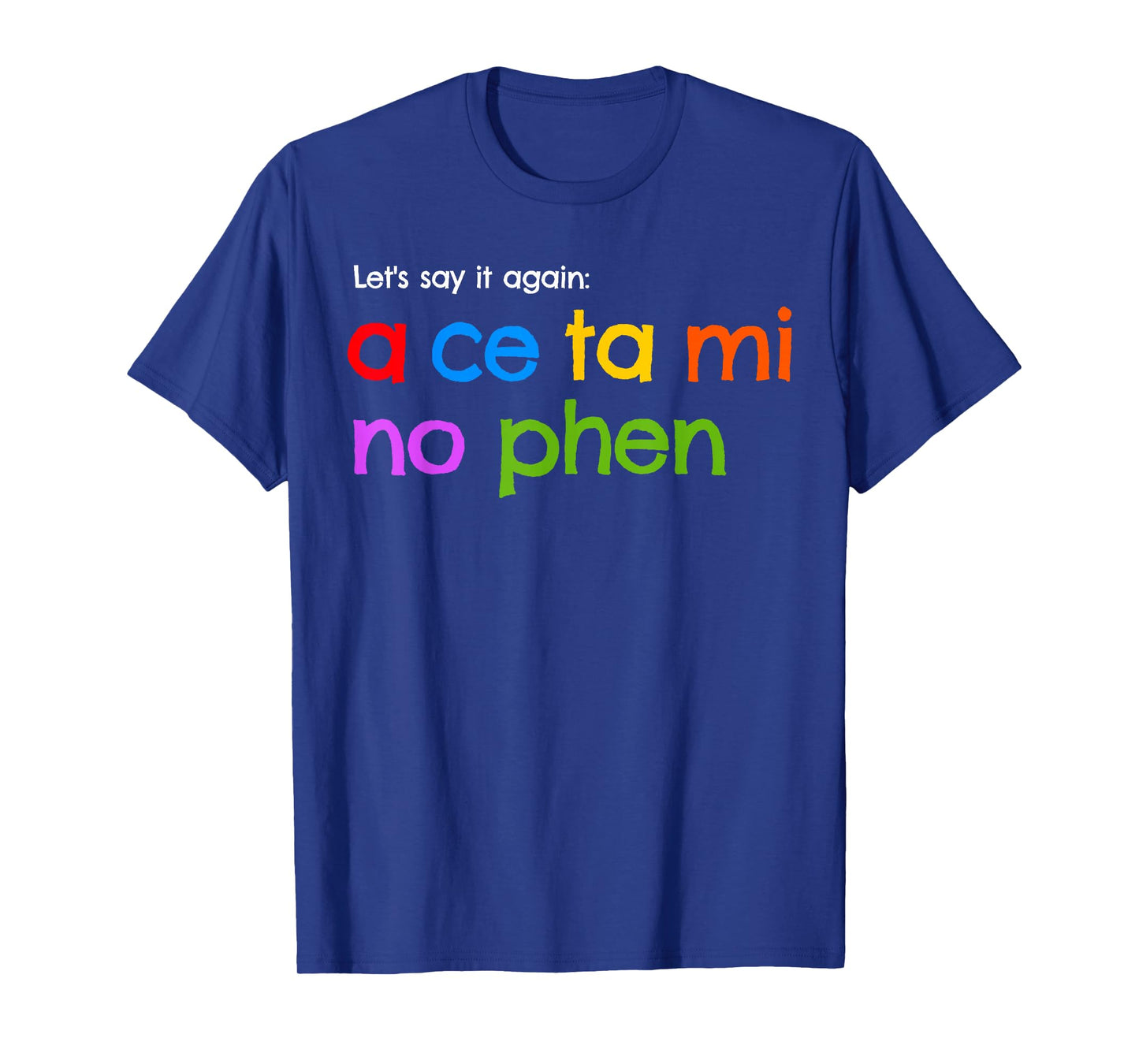 Acetaminophen How to Pronounce T-Shirt