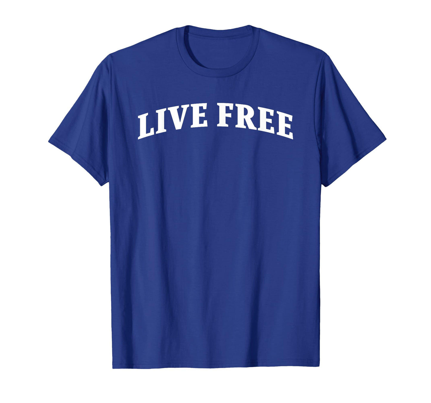 Live Free Text Minimalist Design Bold Typography Graphic T-Shirt