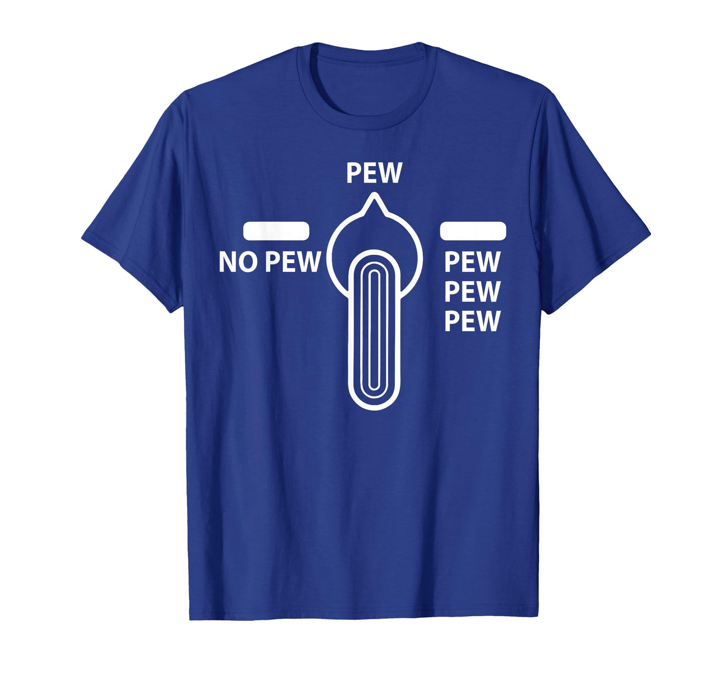 Pew No Pew - Pew-Pew-Pew T-Shirt