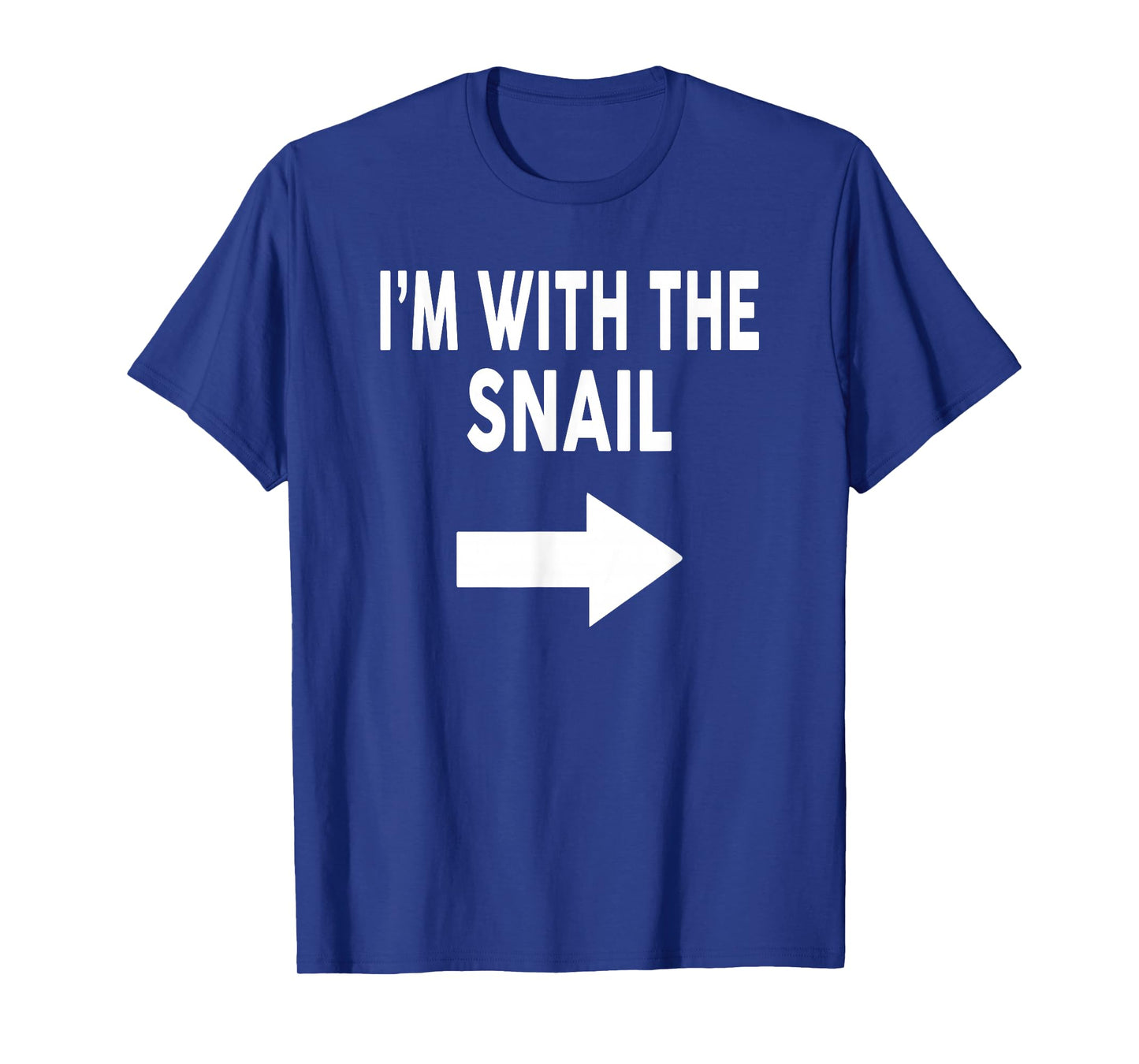 I'm with The Snail Halloween Snail T-Shirt