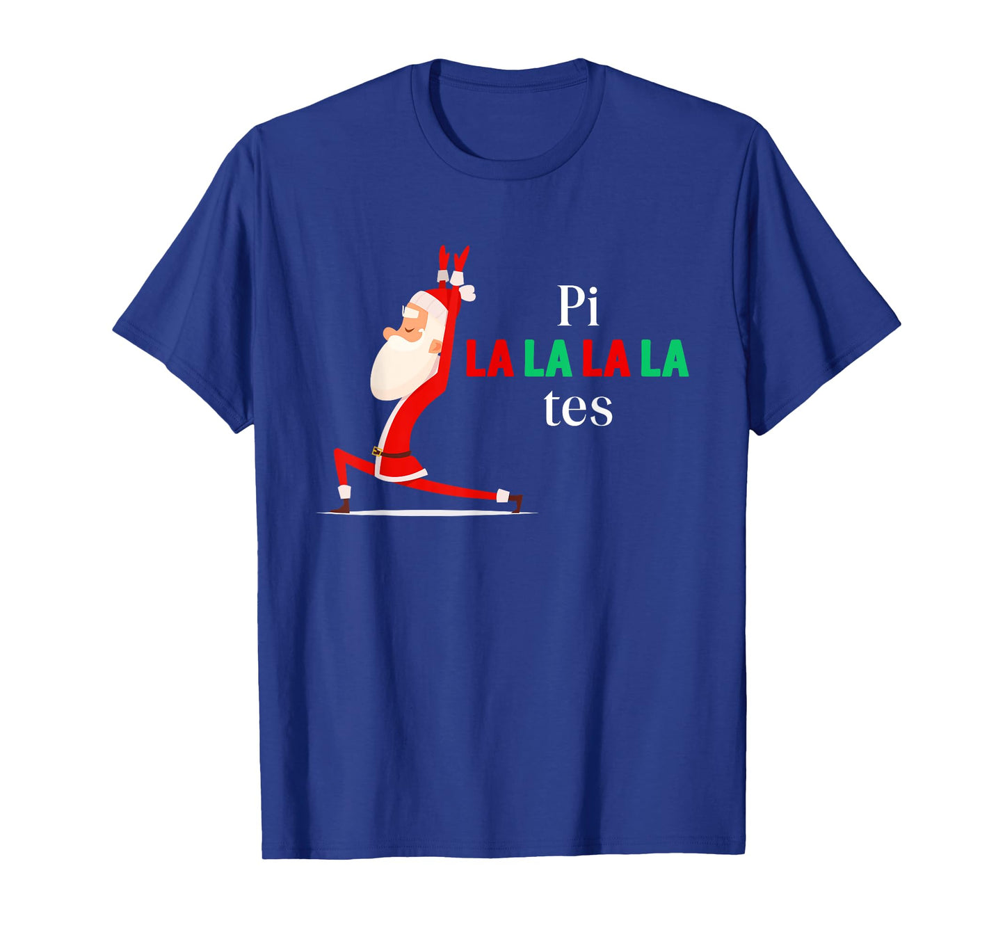 Pi La La La La Tes Pilates Christmas Song Jingle Bell T-Shirt