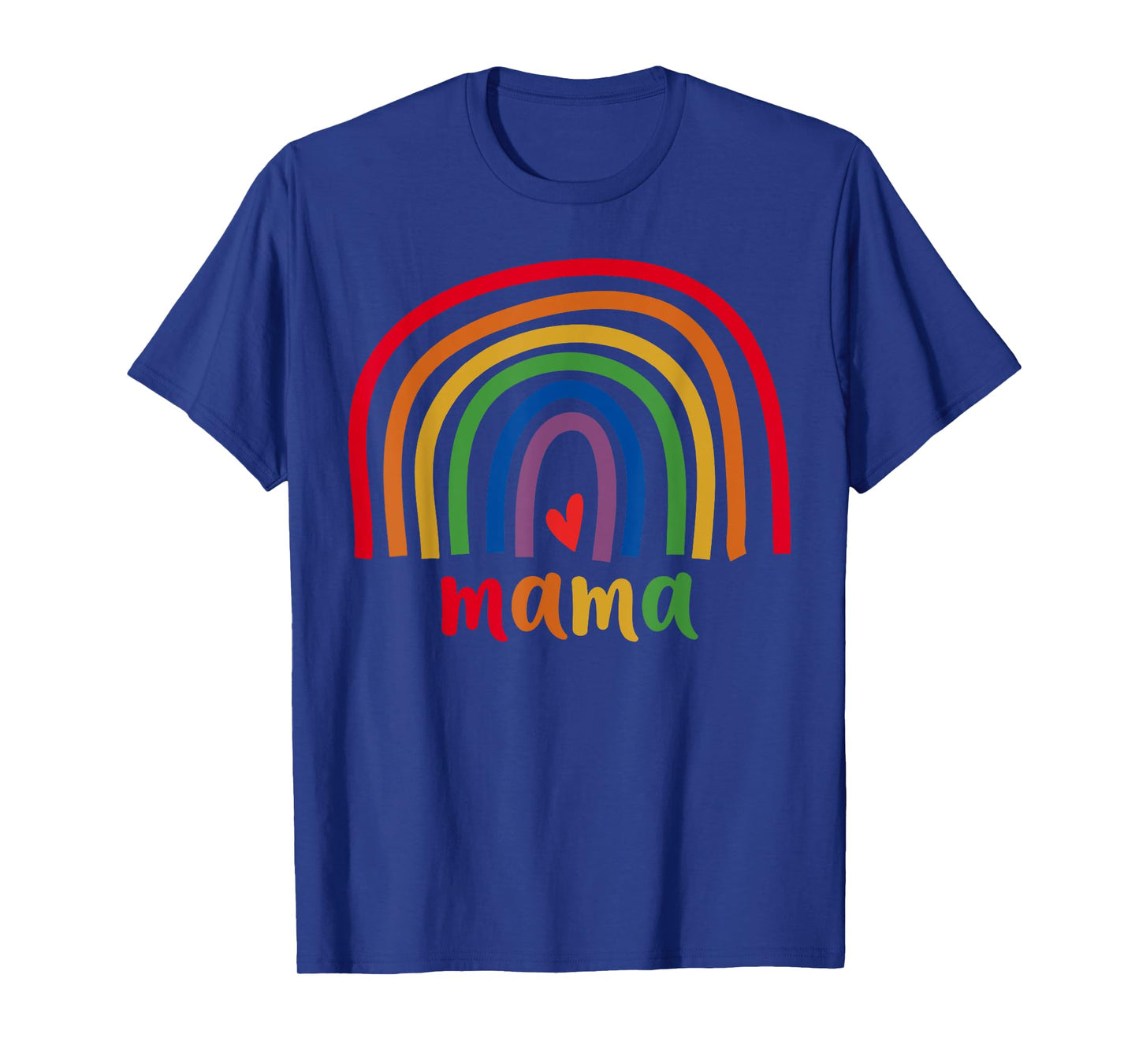 Mama Rainbow Gifts For Women Men Family Matching Birthday T-Shirt