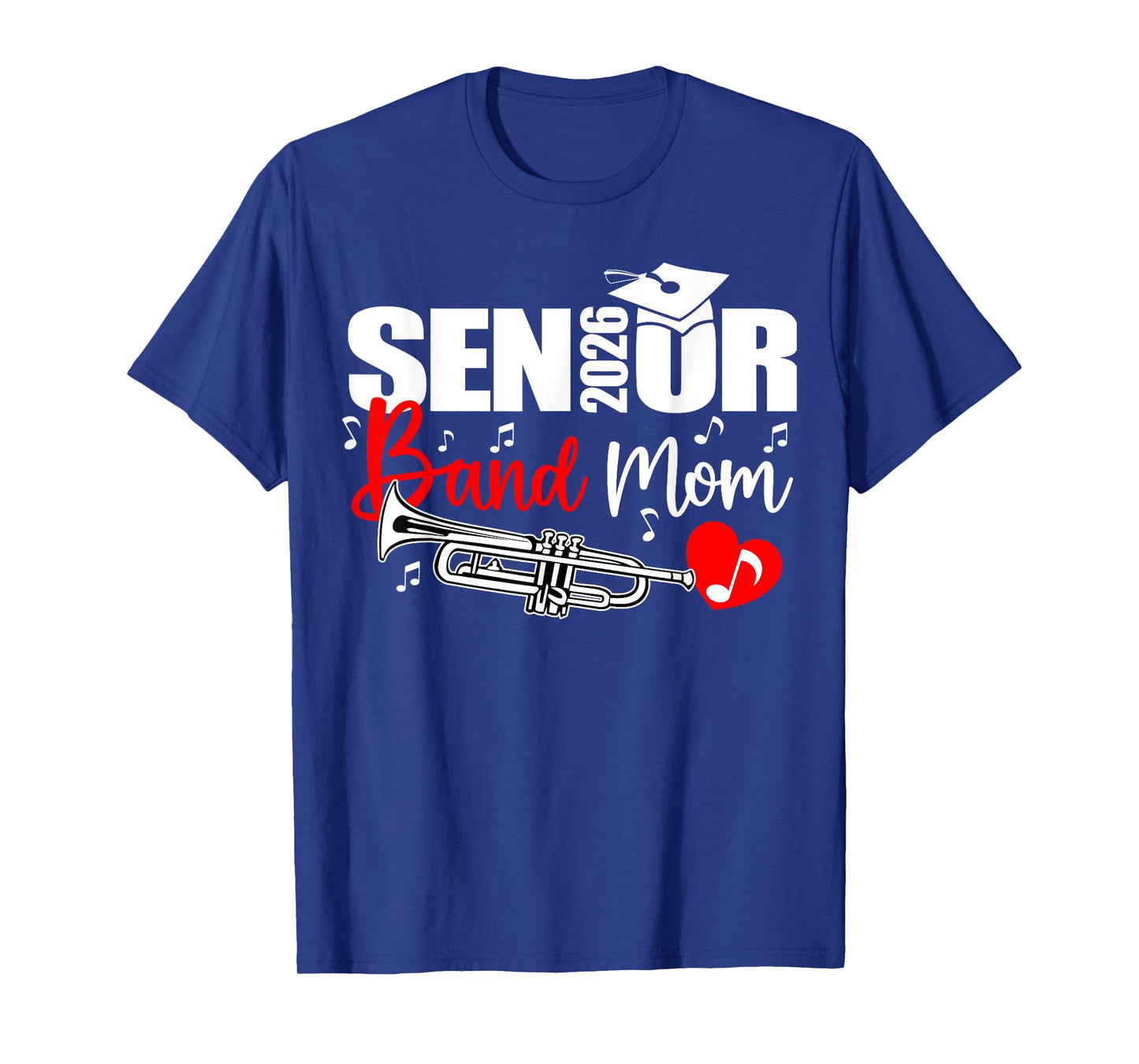 Senior Band Mom 2026 Marching Band Class of 2026 Trumpet T-Shirt