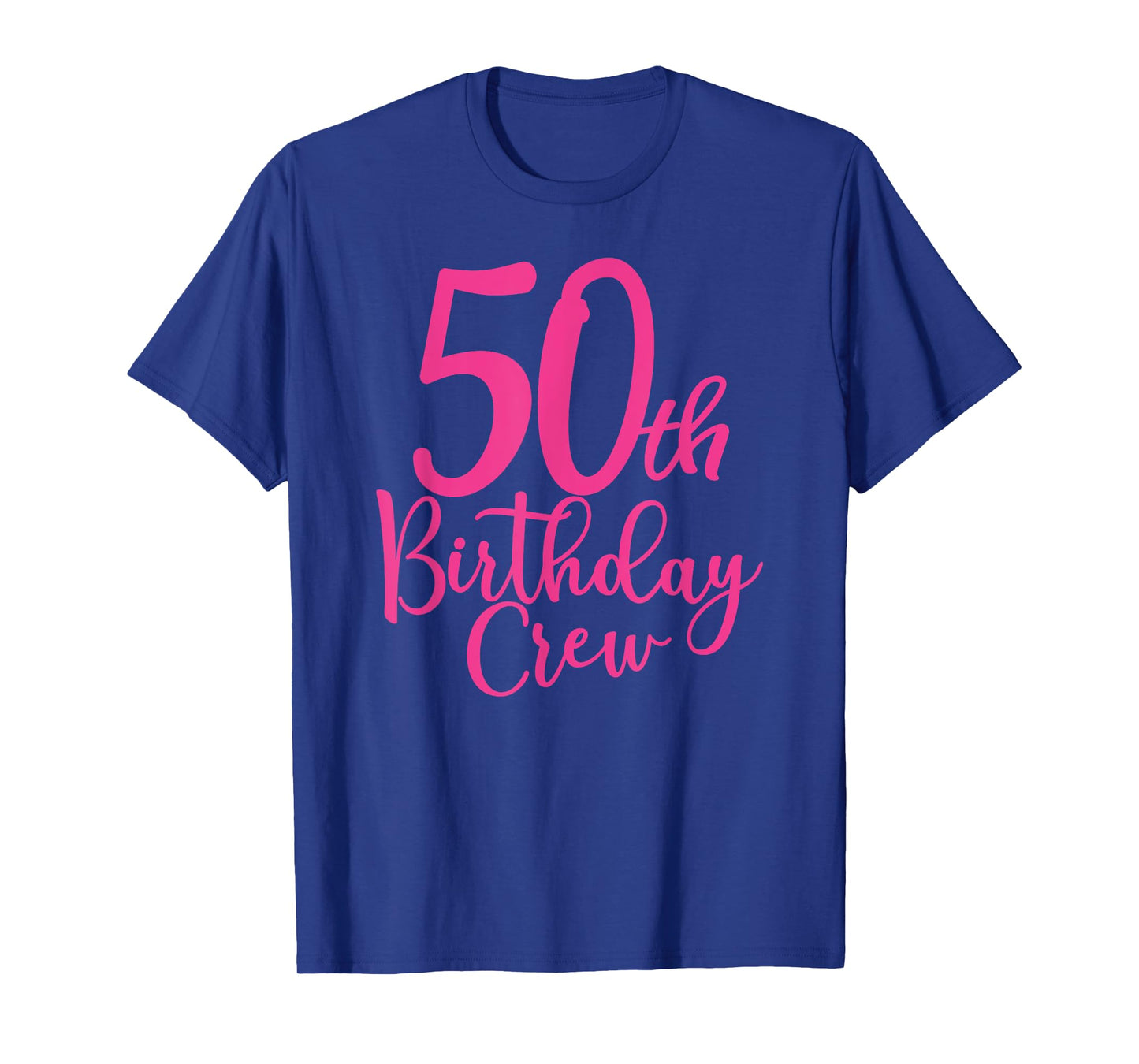50th Birthday Crew, 50 Years Old Women Matching Group Party T-Shirt