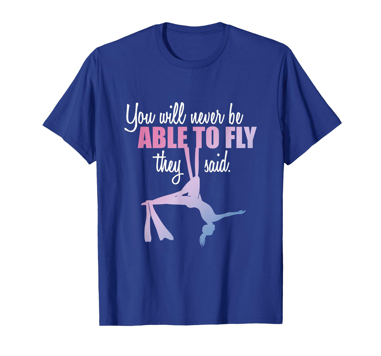 Aerialist | Aerial Yoga Performer | Silk Acrobatics T-Shirt