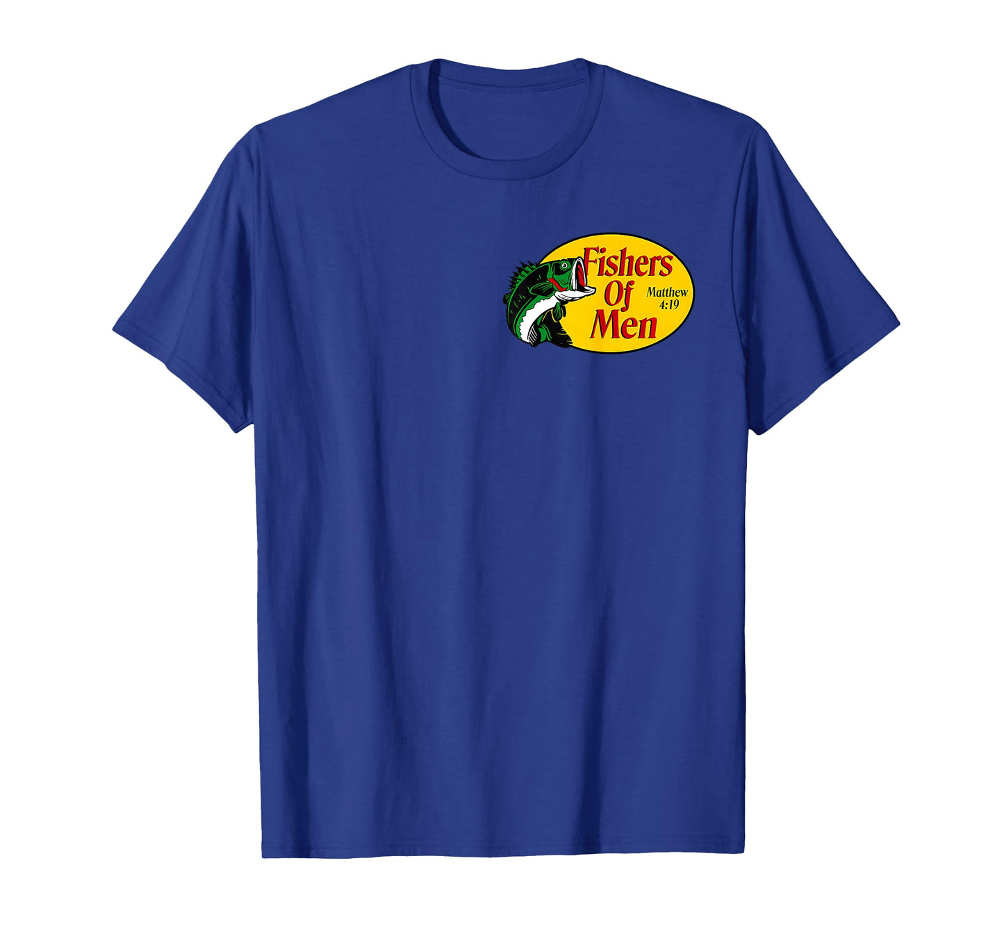 Fishers of Men Matthew 4:19 Christian Fishing Bible Verse T-Shirt