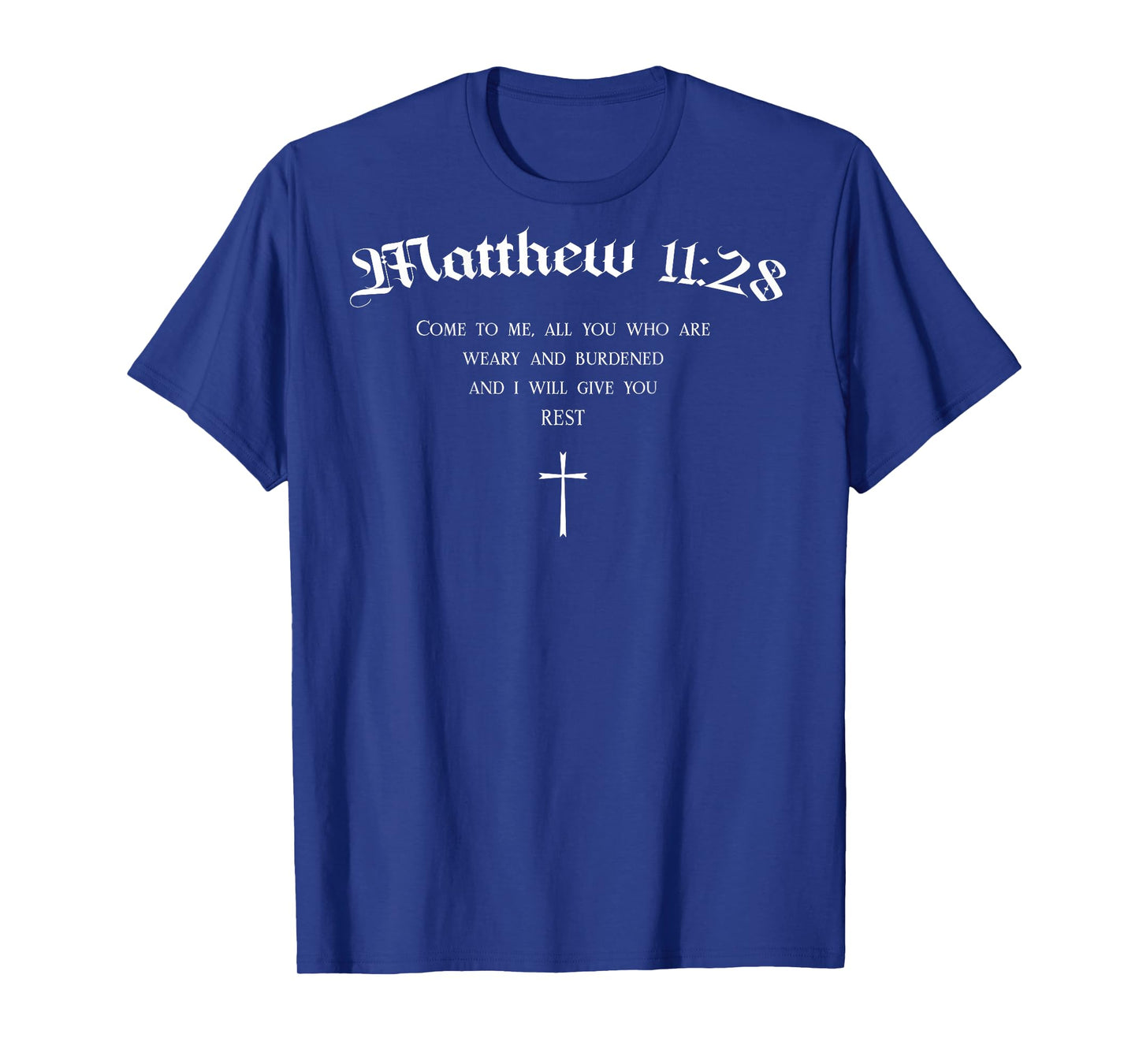 Matthew 11:28 Christian Bible Verse Scripture Back Design T-Shirt