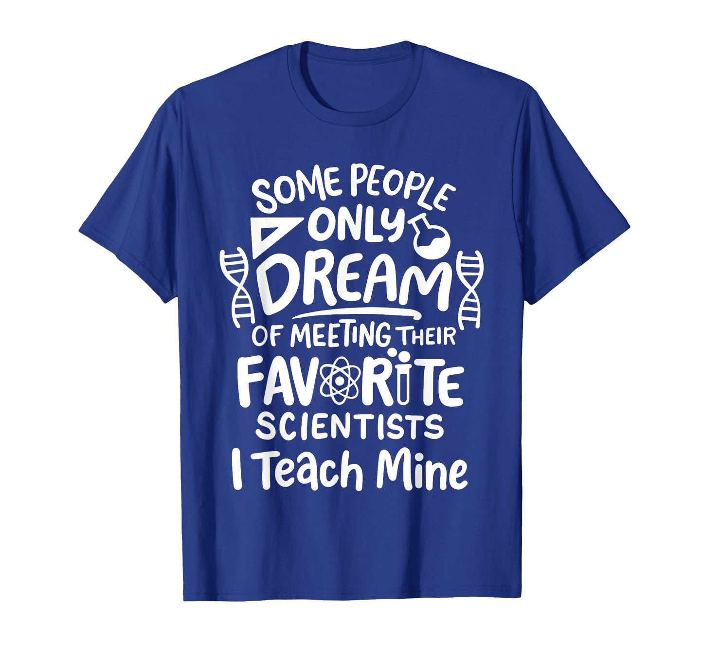 Science Teacher Men Women Girls Kids T-Shirt