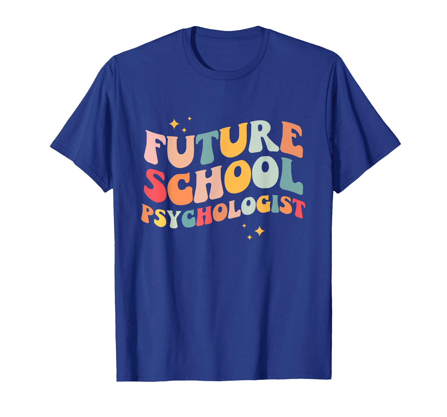 Future School Psychologist Groovy Retro Teacher Appreciation T-Shirt for Men Women