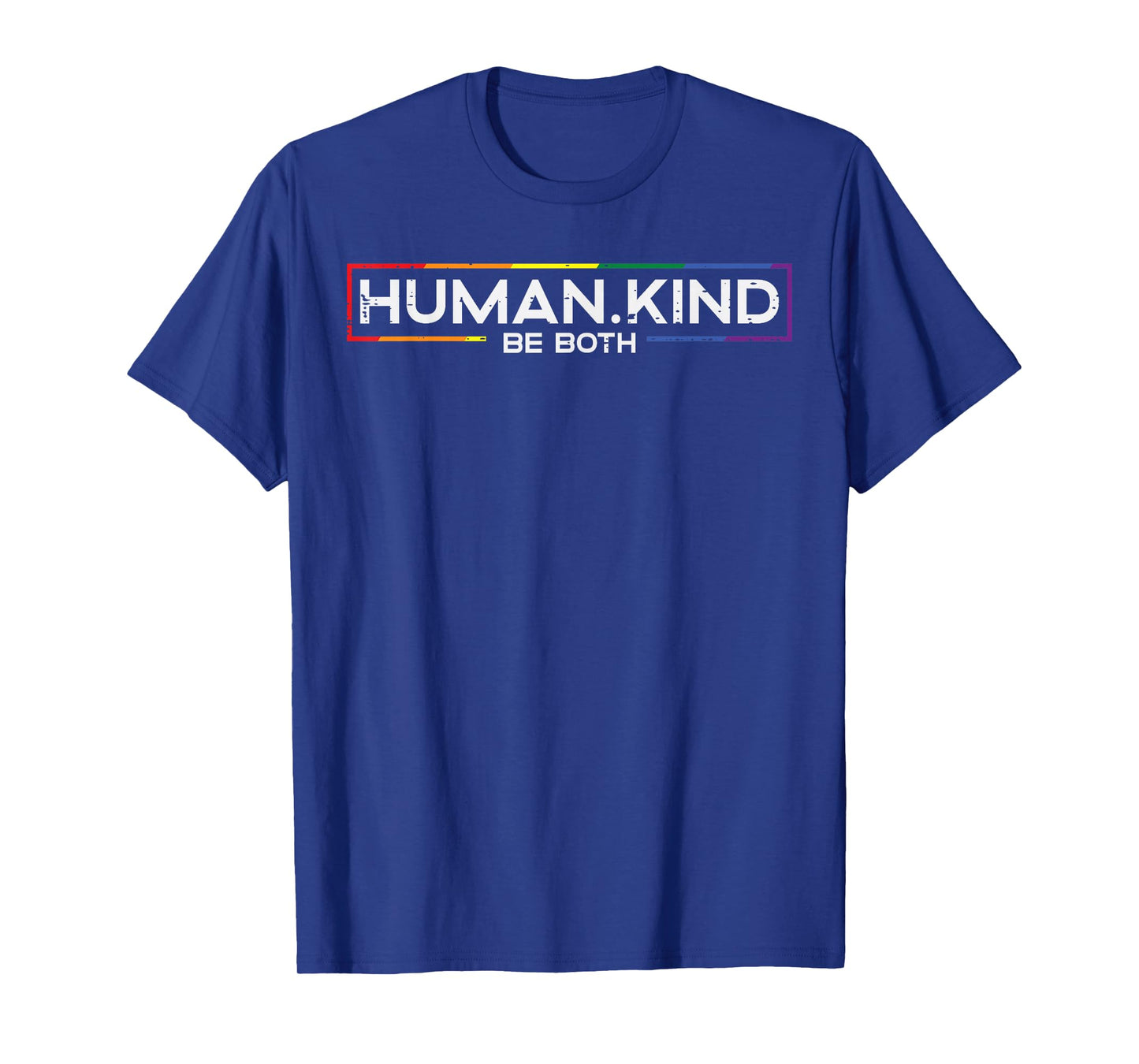 Gay Pride Month Human Kind LGBTQ Ally Rainbow Men Women T-Shirt