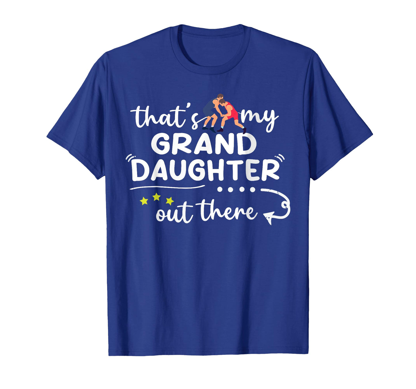 That's My Granddaughter Out There Wrestling Fan Lover Sports T-Shirt