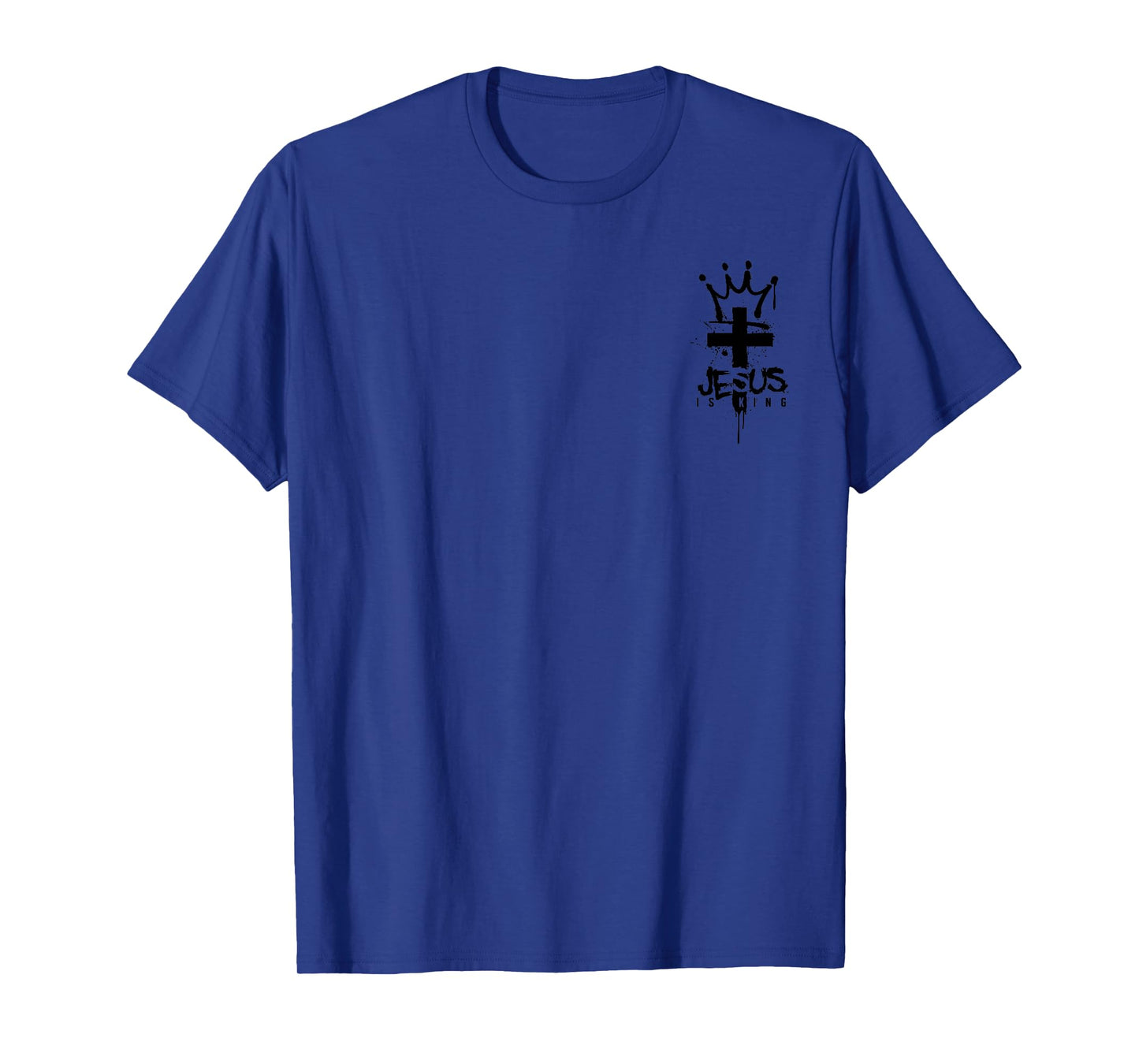 Jesus is King, Christian Cross - Front and Back T-Shirt