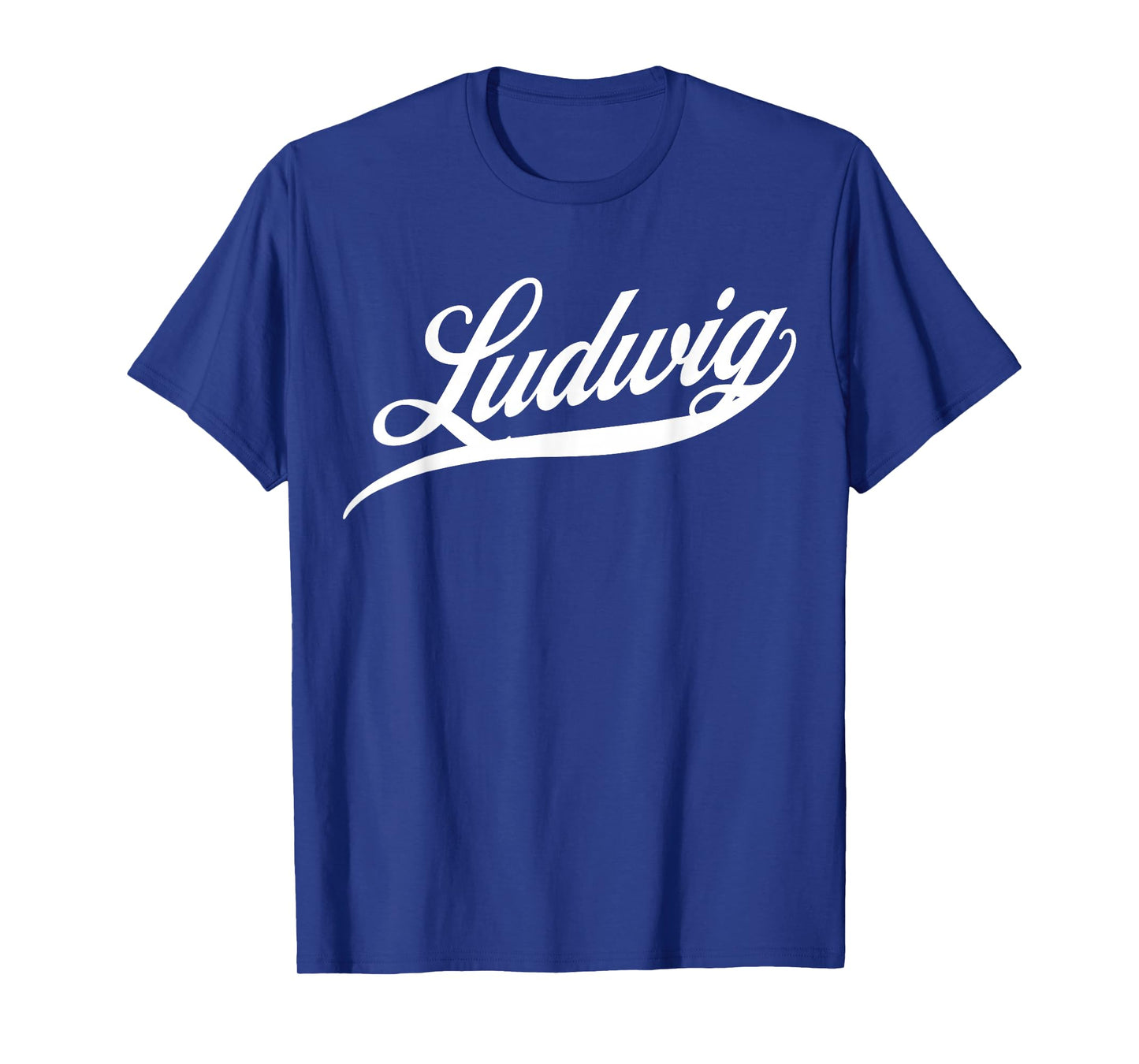 Funny Gift Idea for Ludwig T-Shirt