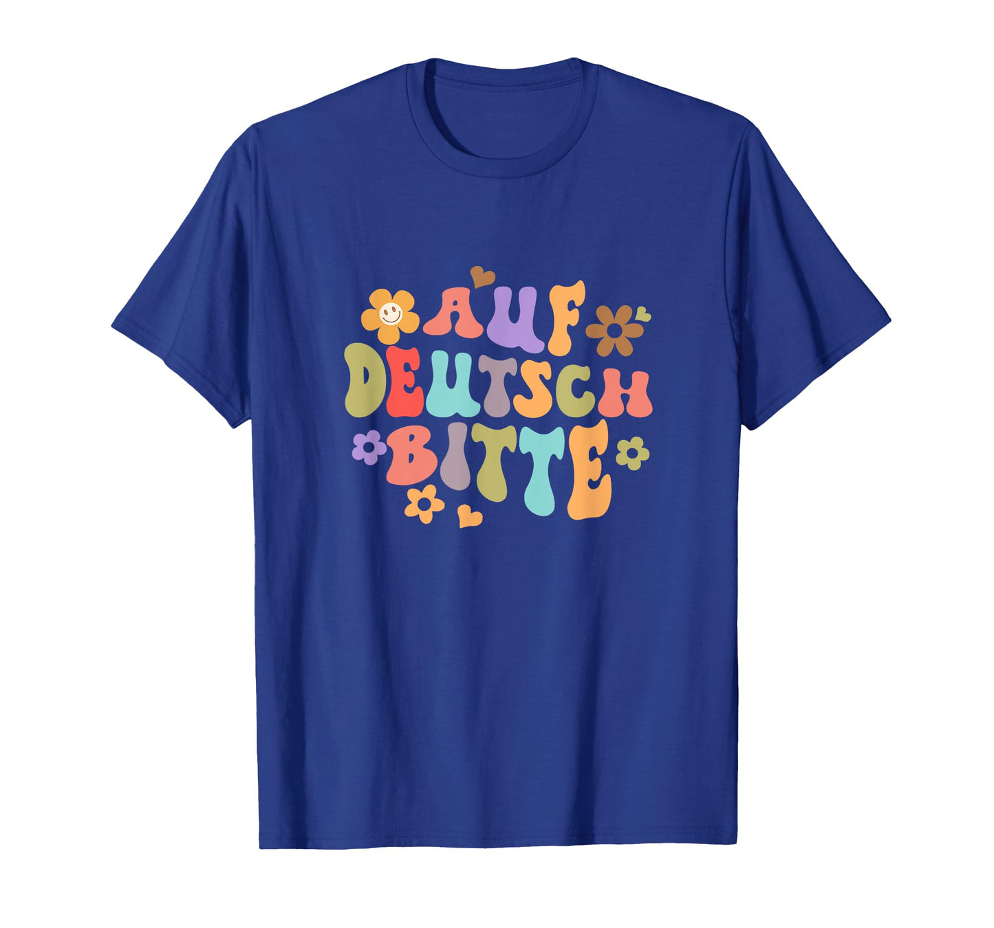 Auf Deutsch Bitte Funny German Teacher Teaching Germany T-Shirt