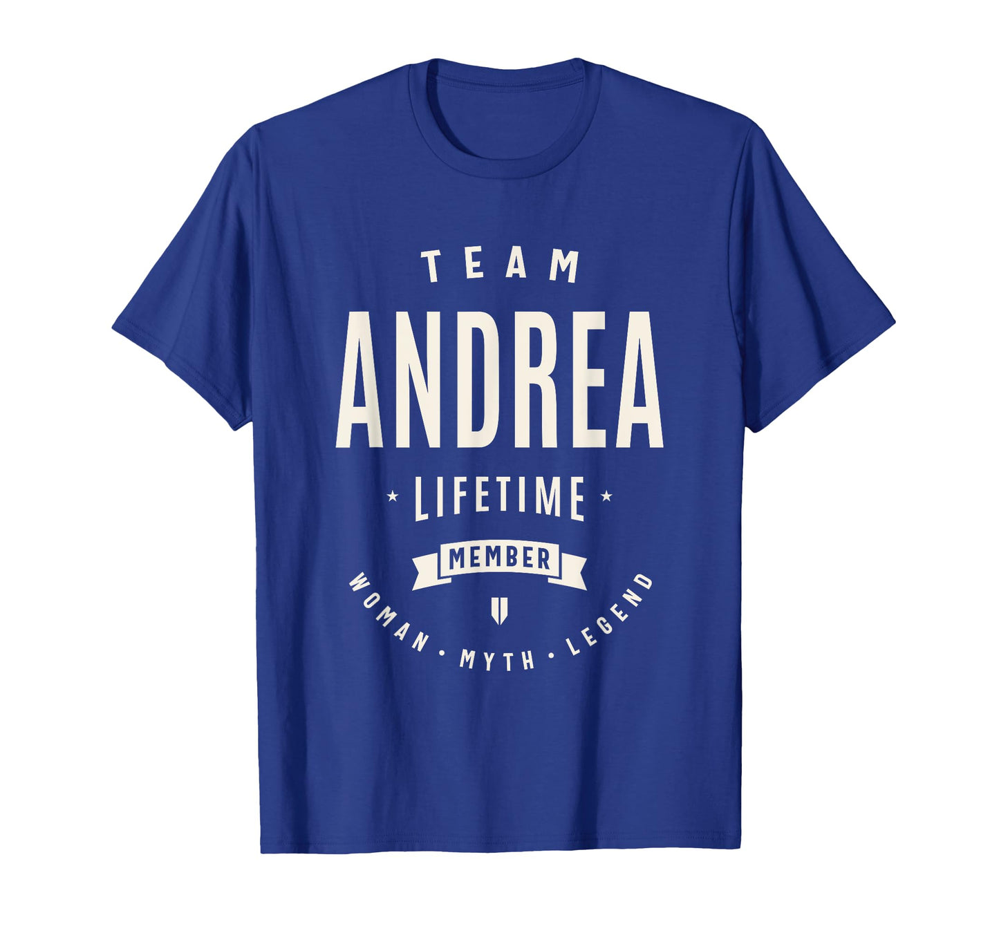 Team Andrea Lifetime Member Funny Name Andrea T-Shirt