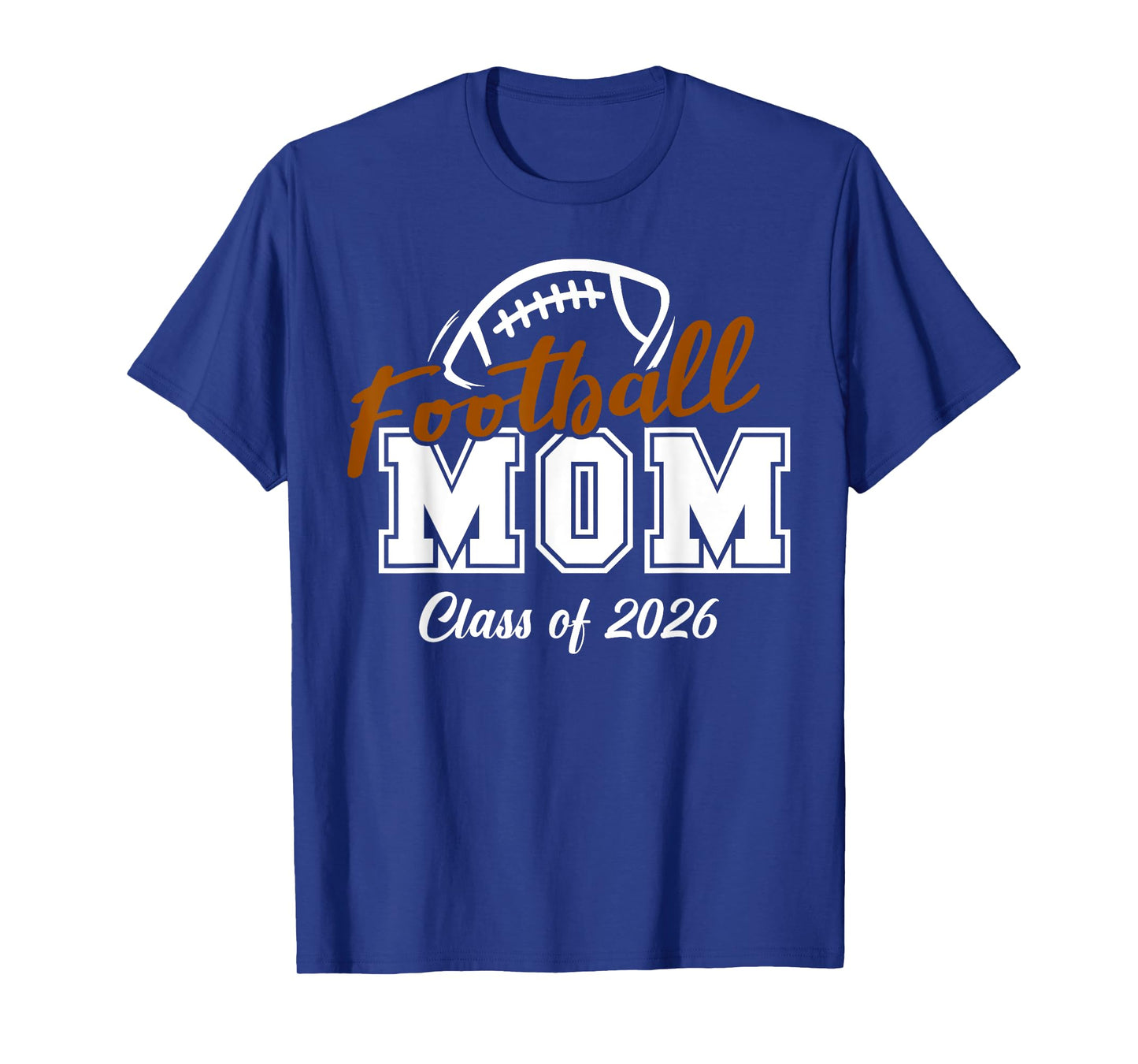 Senior Mom Football Class of 2026 Proud Parent T-Shirt