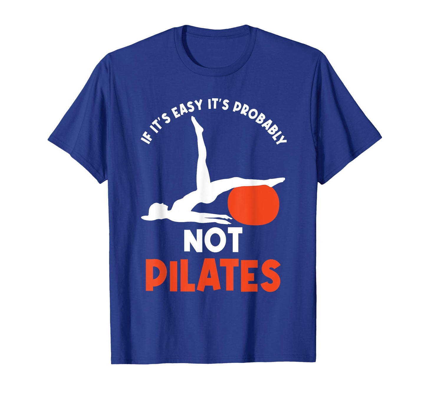 Pilates Instructor Personal Fitness Trainer Gym Lover T-Shirt